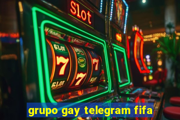 grupo gay telegram fifa